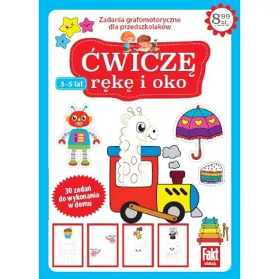 �wicz� r�k� i oko. Zadania grafomotoryczne dla przedszkolak�w 3-5 lat