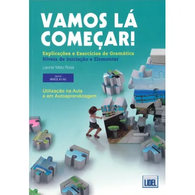 Vamos la comecar exercicios de gramatica A1/A2 - Rosa  Leonel Melo