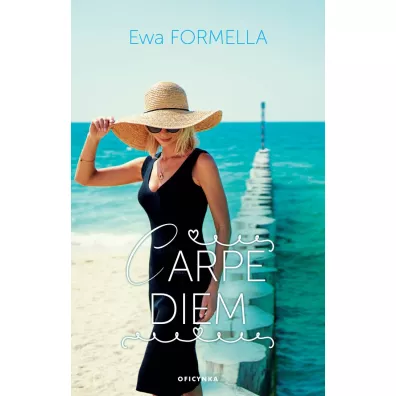 Carpe diem - Ewa Formella