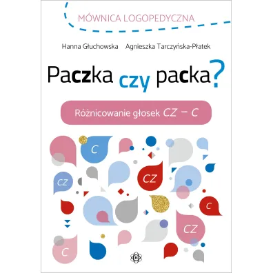 Paczka czy packa? R�nicowanie g�osek CZ &ndash; C