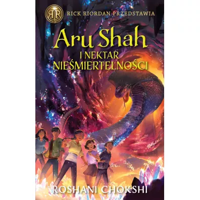 Aru Shah i nektar niemiertelnoci. Kroniki Pandaww. Tom 5 - Roshani Chokshi
