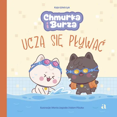 Chmurka i Burza ucz� si� p�ywa� - Kaja  Wietrzyk