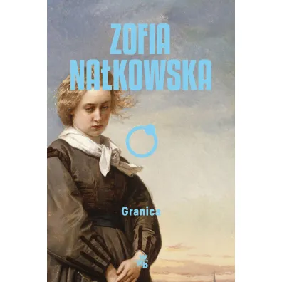 Granica - Zofia Na�kowska
