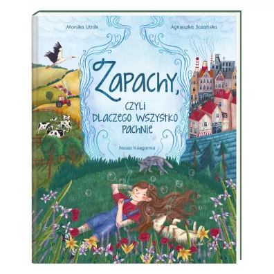 Zapachy, czyli dlaczego wszystko pachnie