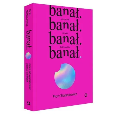 bana�. mo�esz by� sob� i nie musisz p�aci� za to wstydem