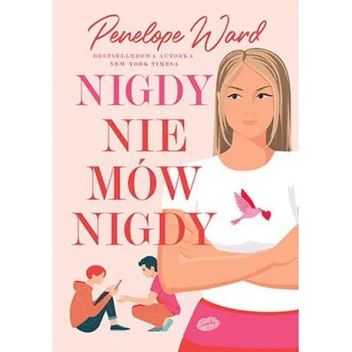 Nigdy nie m�w nigdy - Penelope Ward