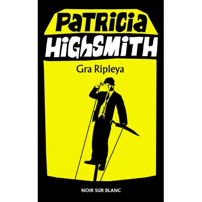 Gra Ripleya. Tom Ripley. Tom 3 - Patricia Highsmith