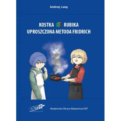 Kostka Rubika Uproszczona metoda Fridrich - Andrzej  Lang