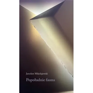 Popo�udnie fauna - Jaros�aw Miko�ajewski