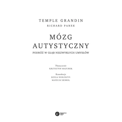 M�zg autystyczny. Podr� w g��b niezwyk�ych umys��w
