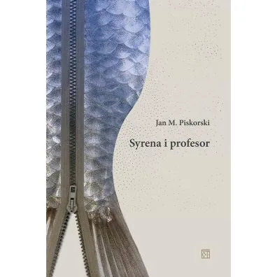 Syrena i profesor - Jan M. Piskorski