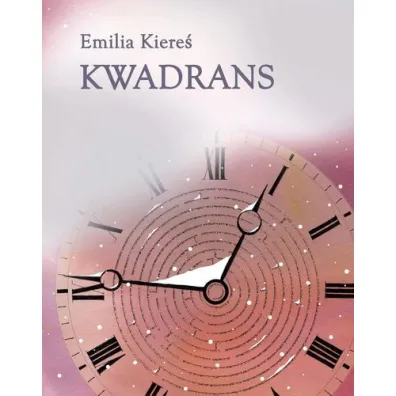 Kwadrans - Emilia Kiere�