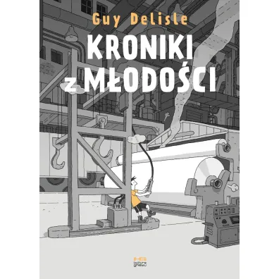 Kroniki z m�odo�ci - Guy Delisle