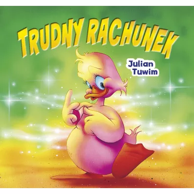 Trudny rachunek - Julian Tuwim, Renata Krzeniak