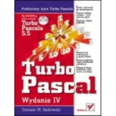 Praktyczny kurs Turbo Pascala w.4 - Tomasz Sadowski