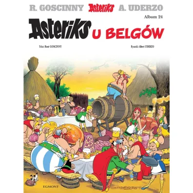 Asteriks u Belg�w. Asteriks. Album 24 - Ren� Goscinny