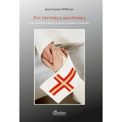 �y� przysi�g� ma��e�sk� - Jerzy Szyran