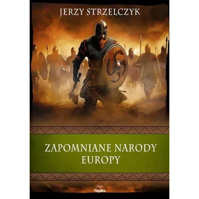 Zapomniane narody Europy - Jerzy Strzelczyk