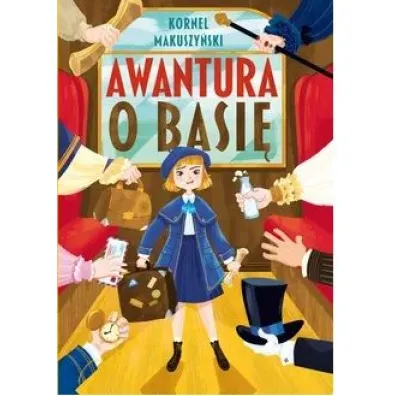 Awantura o Basi� - Kornel Makuszy�ski