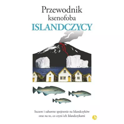 Przewodnik ksenofoba. Islandczycy - Richard Sale
