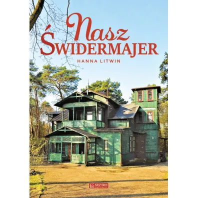 Nasz �widermajer - Hanna  Litwin
