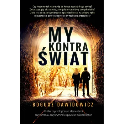 My kontra �wiat - Bogusz Dawidowicz
