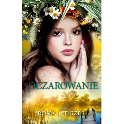 Oczarowanie - Roma J. Fiszer