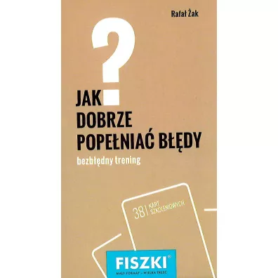 Fiszki. Jak dobrze pope�nia� b��dy? - Rafa� �ak