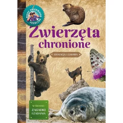 Zwierz�ta chronione. M�ody Obserwator Przyrody - Hanna B�dkowska
