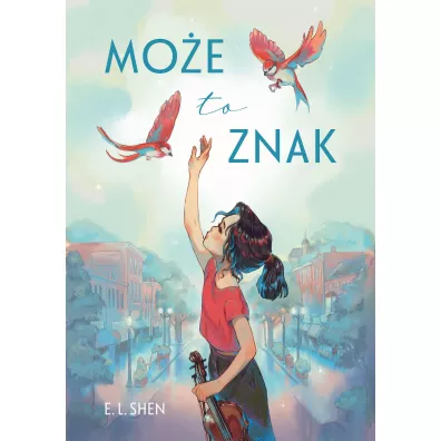 Moe to znak - E L Shen