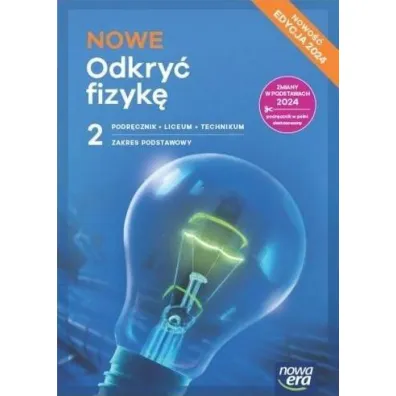 Pakiet NOWE Odkry� fizyk� 2. Podr�cznik i Karty pracy ucznia SMART. Liceum i technikum. Zakres podstawowy