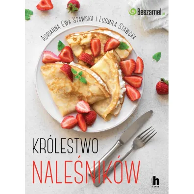 Kr�lestwo nale�nik�w - Ludmi�a Stawska, Adrianna Ewa  Ostaszewska