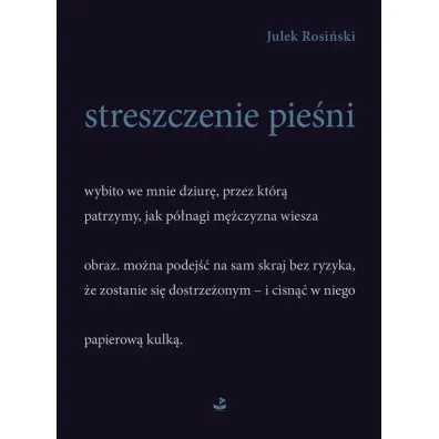 Streszczenie pie�ni - Rosi�ski Julek