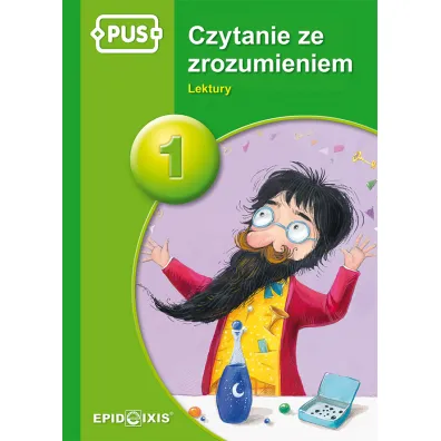 PUS. Czytanie ze zrozumieniem 1. Lektury