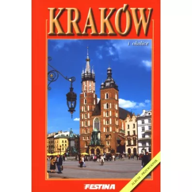 Krak�w i okolice album przewodnik wer. polska - Rafa� Jab�o�ski