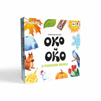 Oko w Oko z Porami Roku Malubi
