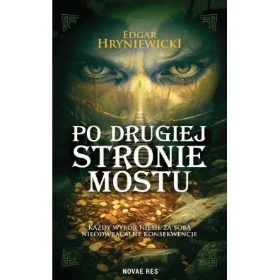 Po drugiej stronie mostu - Edgar  Hryniewicki