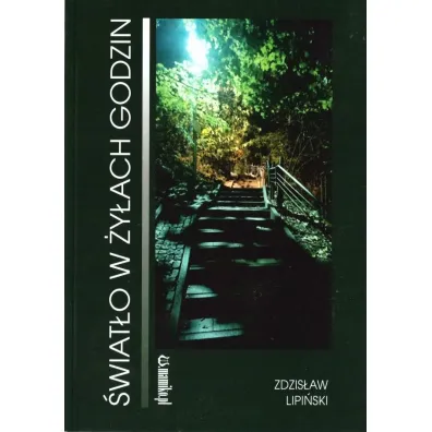 �wiat�o w �y�ach godzin - Zdzis�aw  Lipi�ski