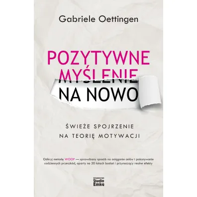 Pozytywne my�lenie na nowo - Oettingen Gabriele