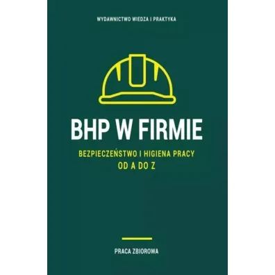 BHP w firmie. Bezpiecze�stwo i higiena pracy od...