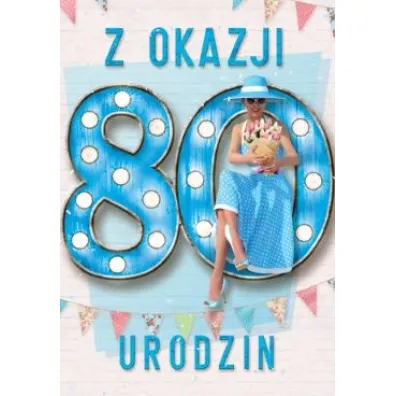 Trend Kartka okoliczno�ciowa Urodziny 80