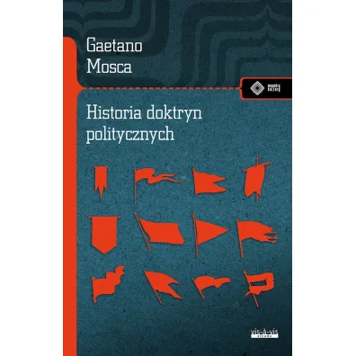 Historia doktryn politycznych - Gaetano Mosca