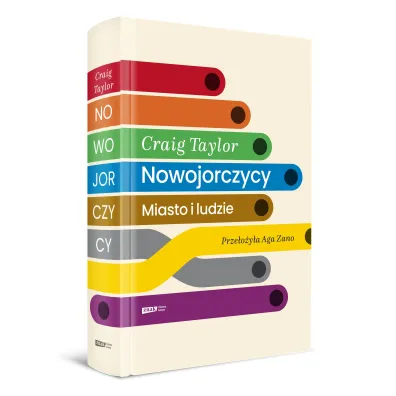 Nowojorczycy. Miasto i ludzie