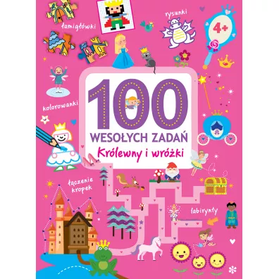 100 weso�ych zada�. Kr�lewny i wr�ki