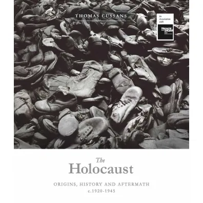 The Holocaust. Origins, History and Aftermath c.1920-1945 wer. angielska - Thomas Cussans