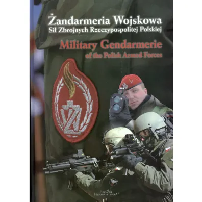 �andarmeria Wojskowa Si� Zbrojnych Rzeczypospolitej Polskiej. Military Gendarmerie of the Polich Armed Forces