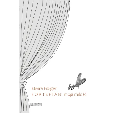 Fortepian moja mi�o�� - Elwira Fibiger