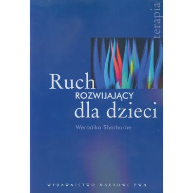 Ruch rozwijaj�cy dla dzieci - Weronika Sherborne
