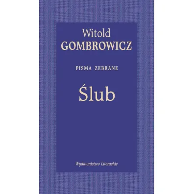 �lub. Pisma zebrane - Witold Gombrowicz