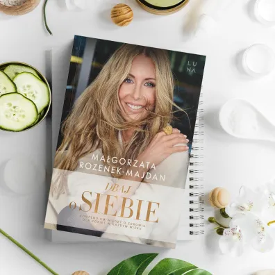 Dbaj o siebie. Kompendium wiedzy o zdrowiu dla kobiet w ka�dym wieku